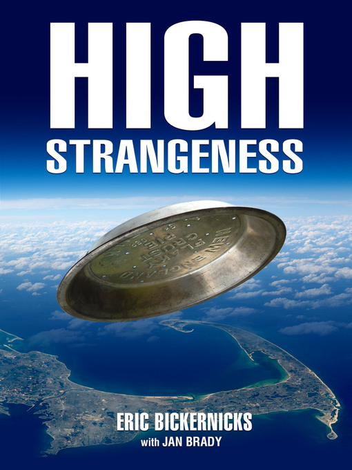 Title details for High Strangeness by Eric Bickernicks - Available